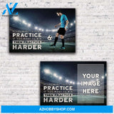 If you want to win then practice harder Soccer custom canvas prints With Photo