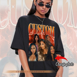 CUSTOM Your Own Bootleg Shirt Vintage 90s, Customize Pictures Bootleg Rap Tee, Custom Girlfriend Photo Shirt, Insert Your Design Here Shirt