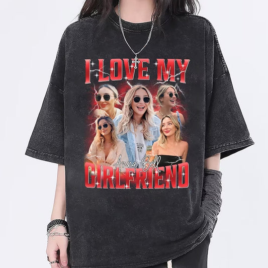 Custom Bootleg Rap Tee, Custom I Love My Girlfriend Shirt, Girlfriend Photo Shirt, Valentine Shirt, Shirt For Boyfriend Girlfriend