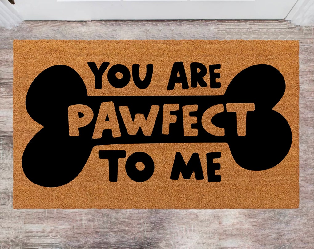 You Are Pawfect To Me Cute Pet Doormat Wedding Gift Last Name Rug Monogram Rug Closing Gift Funny Doormat