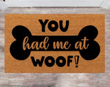 You Had Me At Woof Cute Dog Doormat Wedding Gift Last Name Rug Monogram Rug Closing Gift Funny Doormat