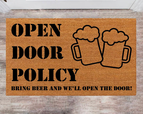 Open Door Policy Bring Beer Funny Custom Rug Cute pet Doormat Wedding Gift Monogram Rug Closing Gift