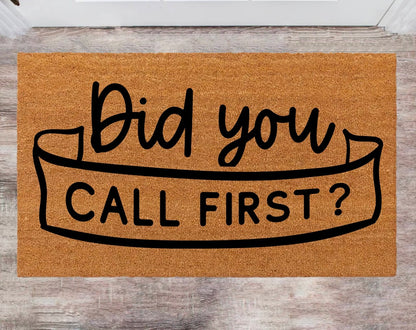 Did You Call First Custom Cute Doormat Family Name Rug Christmas Gift Monogram Rug Porch Decor