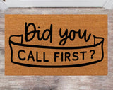 Did You Call First Custom Cute Doormat Family Name Rug Christmas Gift Monogram Rug Porch Decor