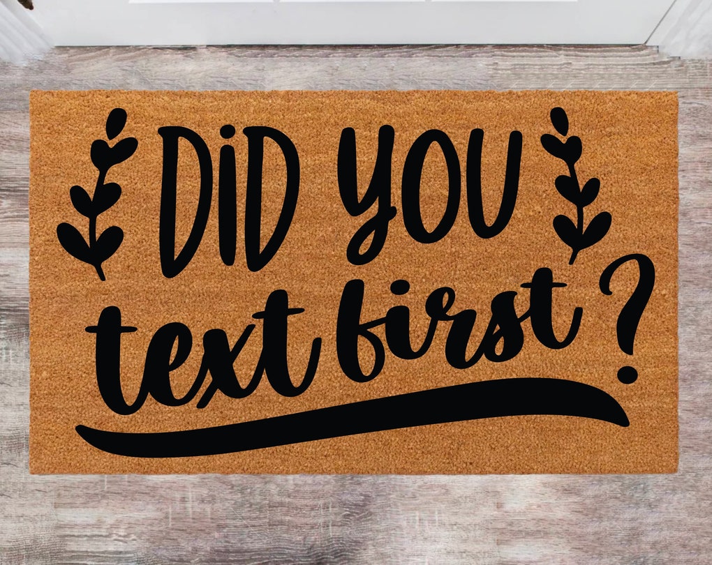 Did You Text First Custom Cute Doormat Family Name Rug Christmas Gift Monogram Rug Porch Decor
