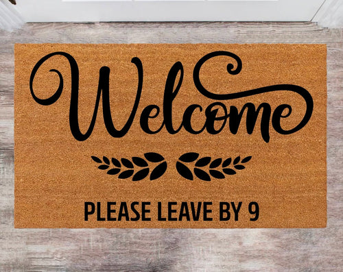 Welcome Please Leave By 9 Monogram Rug Closing Gift Funny House Warming Gift Wedding Gift New Home Decoration