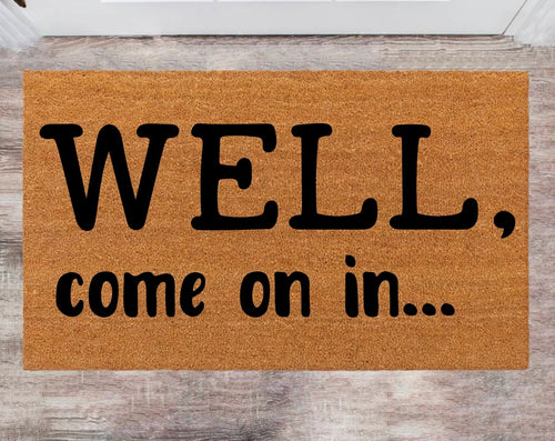 Well Come On In Monogram Rug Closing Gift Funny House Warming Gift Wedding Gift New Home Decoration