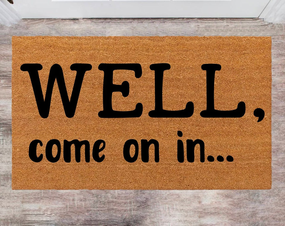 Well Come On In Monogram Rug Closing Gift Funny House Warming Gift Wedding Gift New Home Decoration