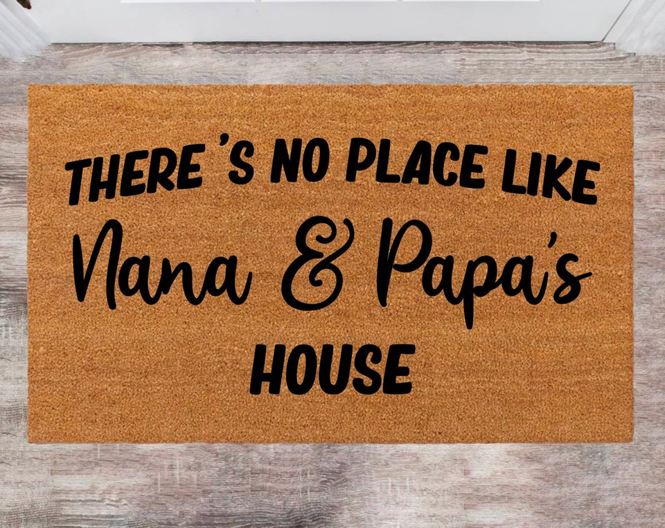 There Is No Place Like Nana And Papa's House Funny Custom Doormats Cute Dog Doormat Wedding Gift Welcome Doormats
