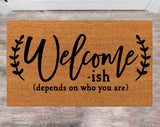 Welcome Ish Closing Gift Funny Custom Rug Cute Doormat Wedding Gift Monogram Rug Closing Gift Funny Doormat