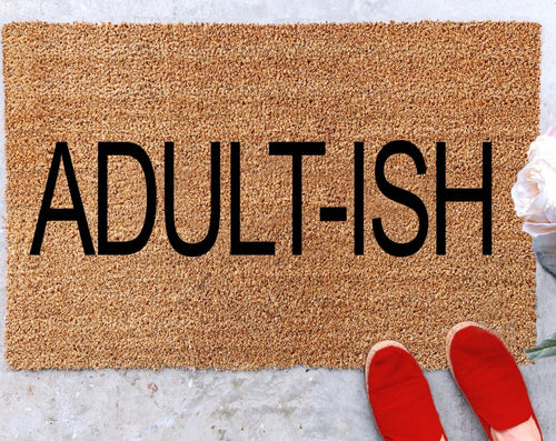 Adult-ish adultish door mat custom door mat funny gift front door decor outdoor coir doormat housewarming gift