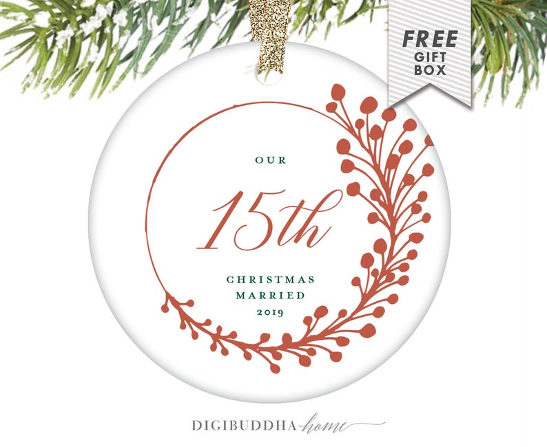 Our 15Th Christmas Married Ornament Wedding Anniversary Gift Christmas Anniversary Ornament 10Th Anniversary Gift Custom Marriage Ornament