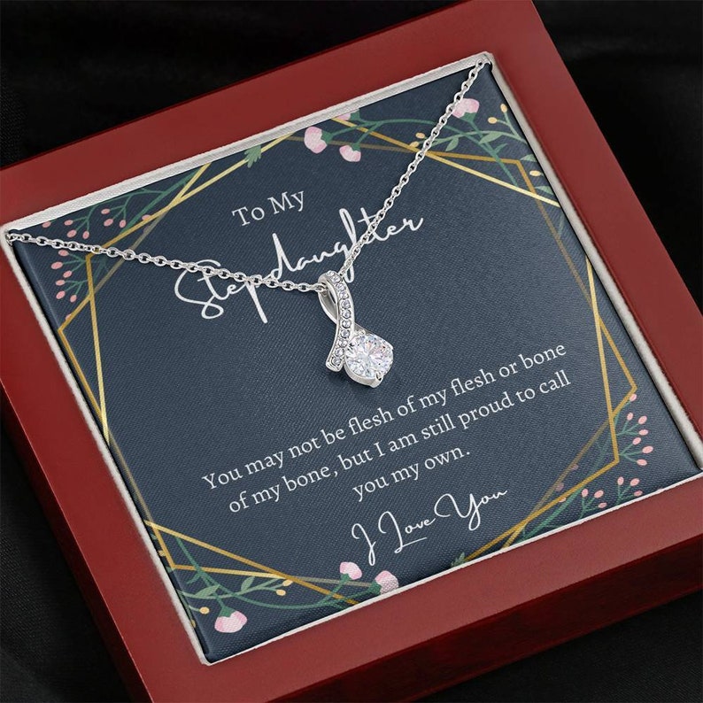 Necklace for Stepdaughter, To My Stepdaughter Necklace Call You My Own, Stepdaughter Birthday, Stepdaughter Wedding Gift, Alluring Beauty Necklace