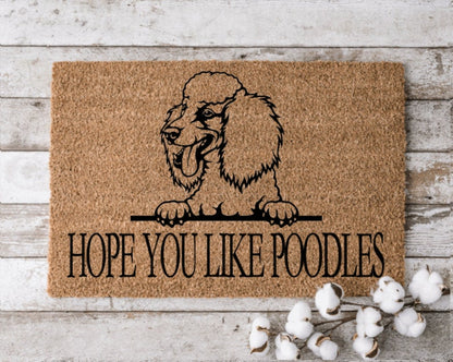 Hope You Like Poodles Welcome Mat Perfect Gift for Dog Owner Pet Lover Personalized Doormat New Home Decor |