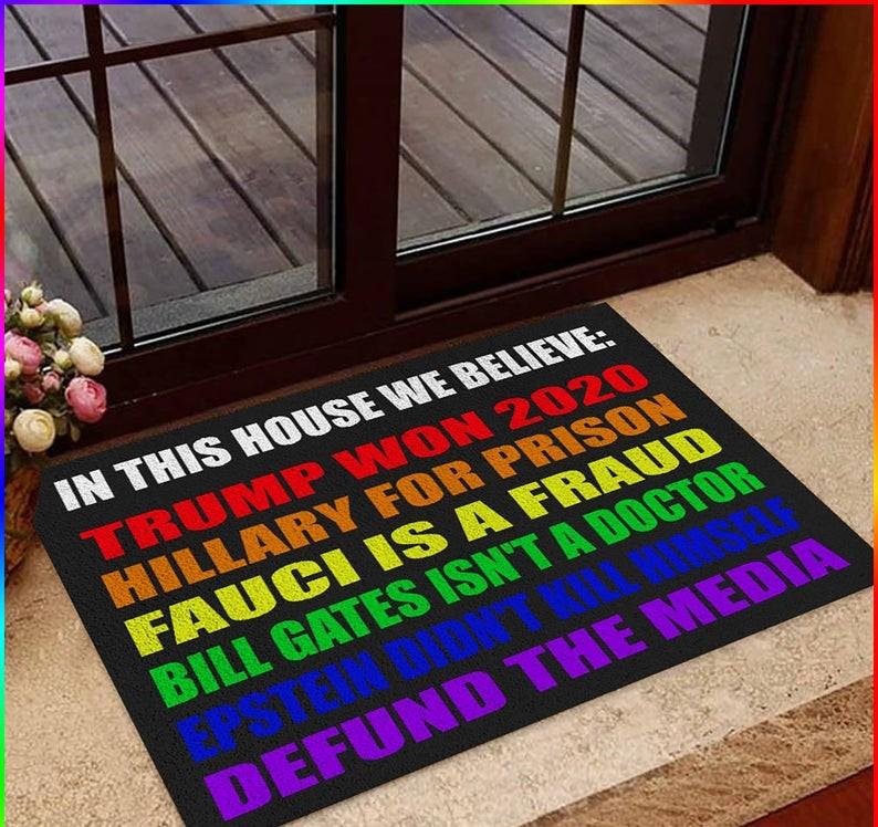 In This House We Believe Tru Won Hill For Prison Fau Is A Fraud Bill Isnt Dotor Non-Slip Rubber Backing Doormat HG