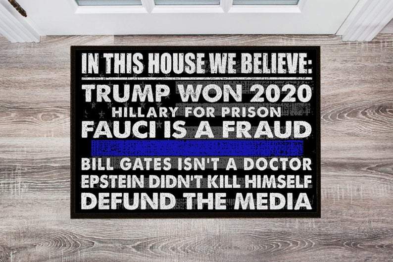 Gift For Police Officer Blue Line In This House We Believe Tru Won Hill For Prison Fau Is A Fraud Bill Isnt Dotor Non-Slip Rubber Backing Doormat HG