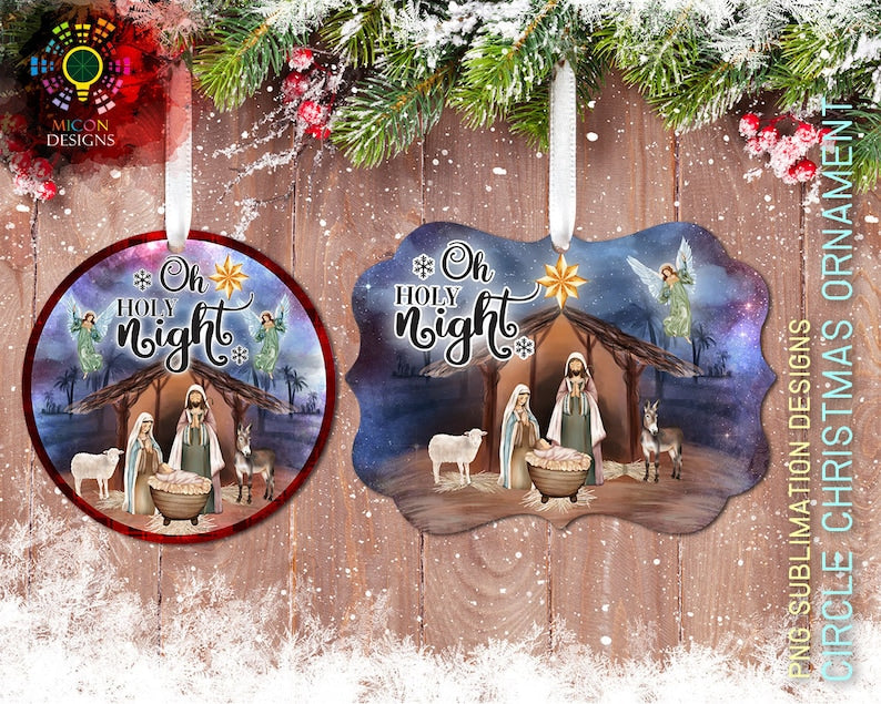 Oh Holy Night Nativity Christmas Ornament Bundle Benelux & Round Png Sublimation Template, Religious Sublimation Designs Instant Download