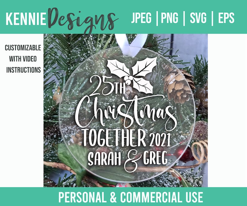 Customizable Milestone Anniversary Christmas Ornament Svg Cut File To Make Keepsake For 1St 5Th 10Th 15Th 20Th 30Th 40Th 50Th More Personal