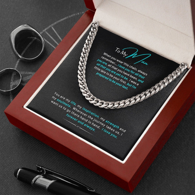 To My Man Cuban Chain Necklace for Him, I Love You For All That You Are Romantic Birthday Gifts for Him, Best Jewelry for Men