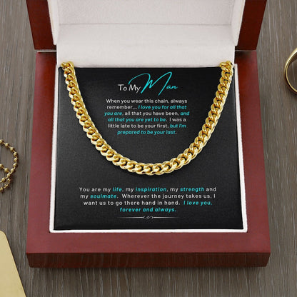 To My Man Cuban Chain Necklace for Him, I Love You For All That You Are Romantic Birthday Gifts for Him, Best Jewelry for Men