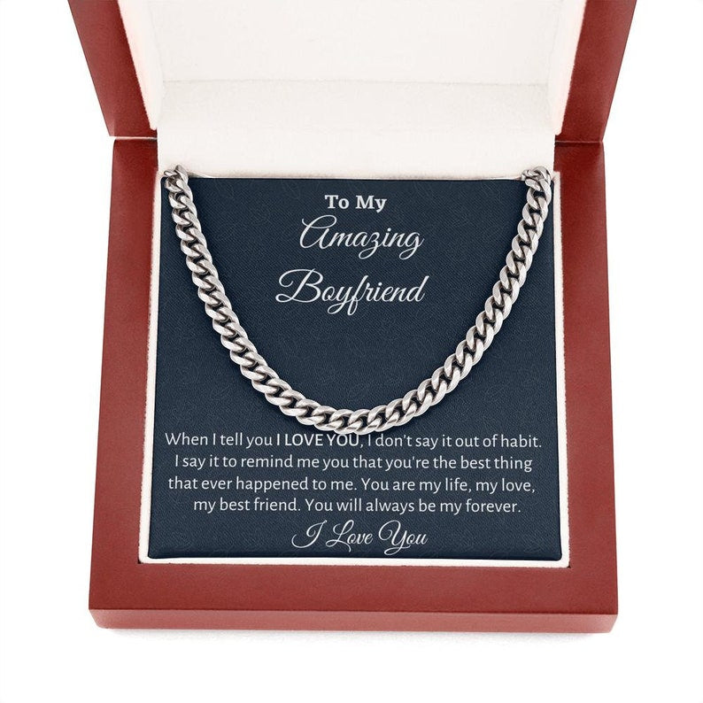 To My Boyfriend Cuban Link Chain Necklace, You will always be my forever - Boyfriend Birthday or Anniversary Gift, Christmas Gift From Girlfriend, Gift For Him LX095F