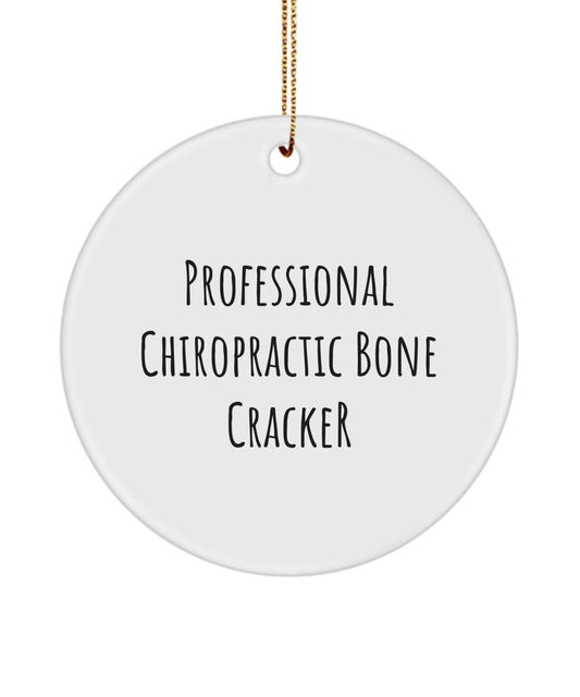Professional Chiropractor Bone Cracker Ornament, Funny Chiropractor Keepsake, Chiropractic Assistant, Chiropractor Gift Idea