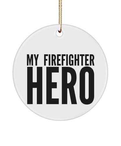 My Firefighter Hero Ornament, Appreciation Keepsake Ornament, Disaster Relief Worker Ornament, Gift For Him, Gift For Her, Co Worker Gift