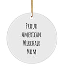 American Wirehair Ornament, Proud American Wirehair Mom Ornament, Cat Lovers Gift , American Wirehair Lovers, American Wirehair Appreciation