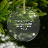 Custom Message Glass Ornament #155 | Personalized Gift | Wedding Thank You | Baby Announcement | Christmas Gift | Birthday Gift