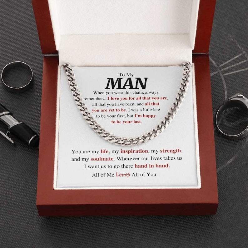 To My Man Cuban Link Chain -  Boyfriend Husband Gift You are my life, my inspiration, my strength and my soulmate - Romantic Gifts for Him, Men's Necklace, Valentines Day Gift for Him, Gift For Men LX095C