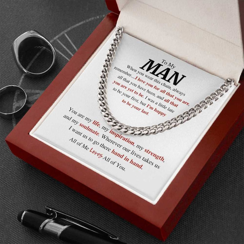To My Man Cuban Link Chain -  Boyfriend Husband Gift You are my life, my inspiration, my strength and my soulmate - Romantic Gifts for Him, Men's Necklace, Valentines Day Gift for Him, Gift For Men LX095C