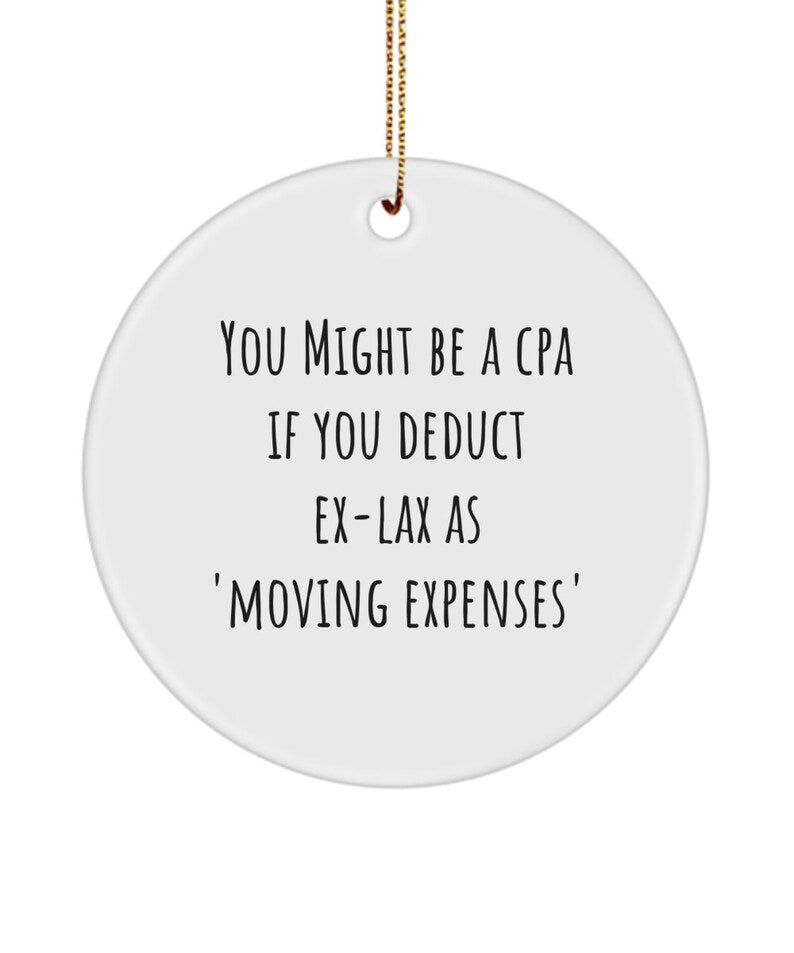 Cpa  Ornament-Funny Certified Public Accountant Gift-Accountant Keepsake Ornament-Gift For Tax Preparer, Gift For Him, Gift For Her