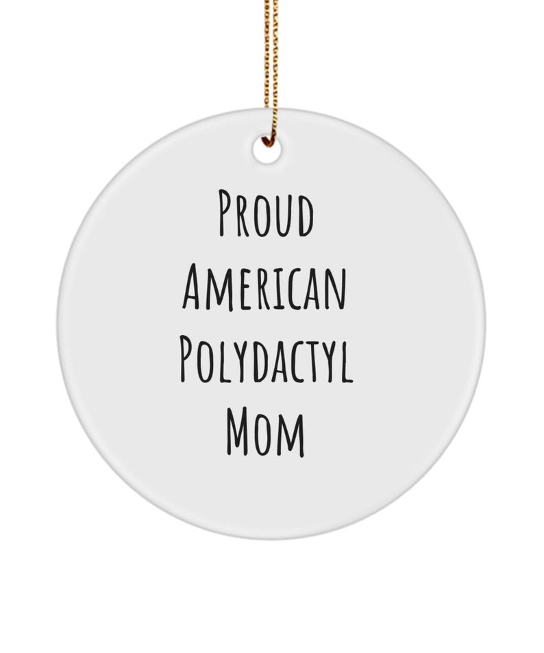 American Polydactyl, Mom Ornament, Proud American Polydactyl Mom Ornament, Cat Lovers, American Polydactyl Lovers, Polydactyl Gift, Cat Gift