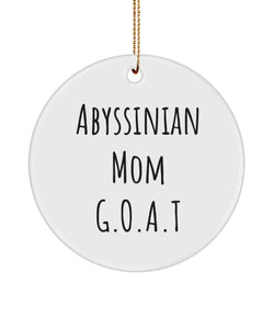 Abyssinian, Abyssinian Cat, Abyssinian Ornament, Abyssinian Mom G.O.A.T, Cat Lovers Gift, Cat Appreciation Ornament, Cat Ornament For Her