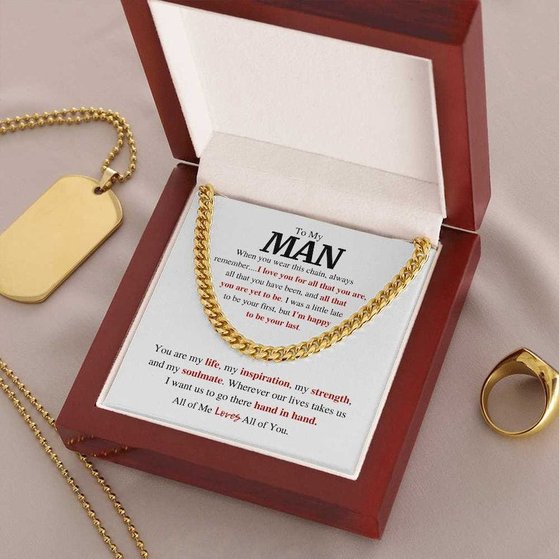 To My Man Cuban Link Chain -  Boyfriend Husband Gift You are my life, my inspiration, my strength and my soulmate - Romantic Gifts for Him, Men's Necklace, Valentines Day Gift for Him, Gift For Men LX095C