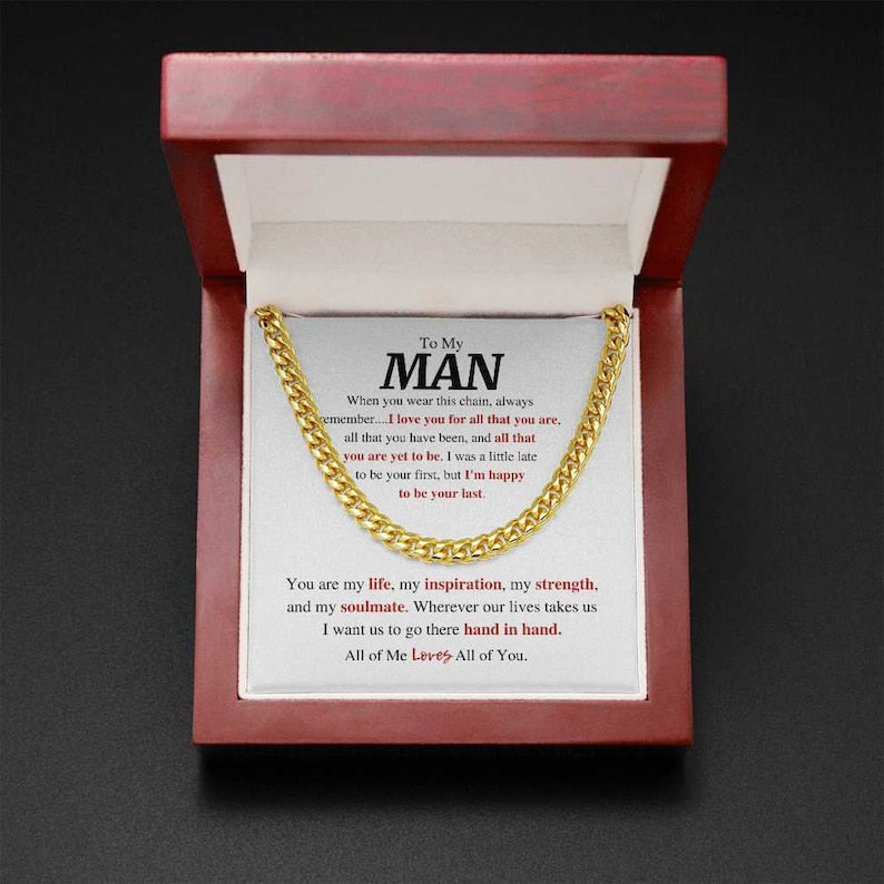 To My Man Cuban Link Chain -  Boyfriend Husband Gift You are my life, my inspiration, my strength and my soulmate - Romantic Gifts for Him, Men's Necklace, Valentines Day Gift for Him, Gift For Men LX095C
