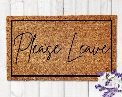 Please Leave Doormat Please Leave Door Mat Rude Doormat Funny Doormat Funny Welcome Mat Go Away Doormat