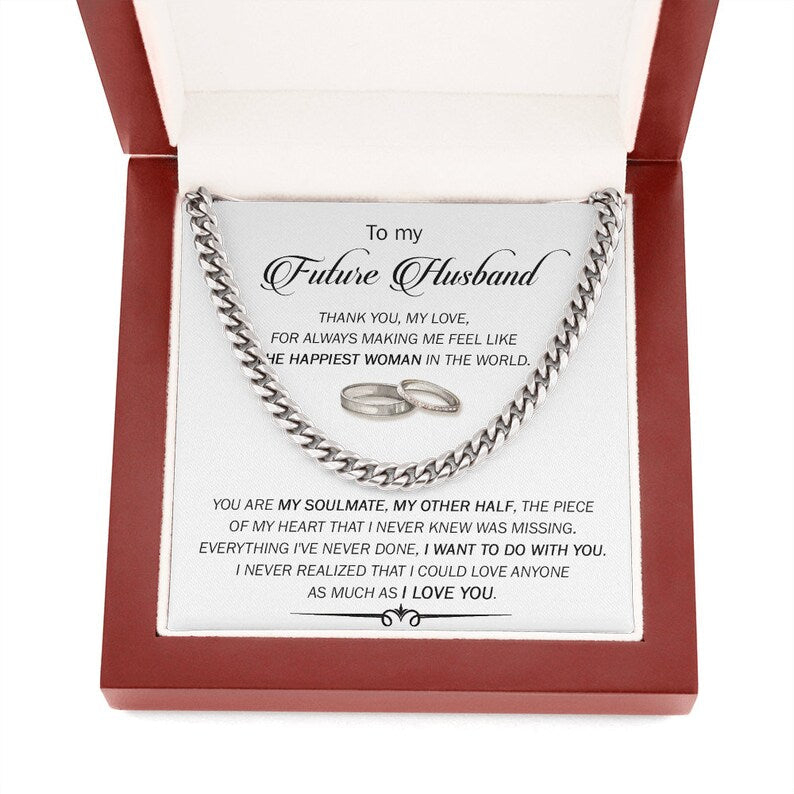 Cuban Link Chain Necklace for My Future Husband, You Are My Soulmate, My Other Half, Future Husband Gift Ideas