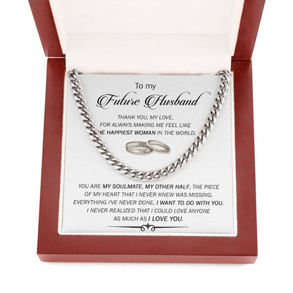 Cuban Link Chain Necklace for My Future Husband, You Are My Soulmate, My Other Half, Future Husband Gift Ideas