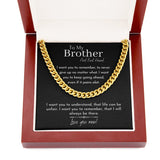 To My Brother And Best Friend Necklace, Love You Man - Cuban Link Chain Necklace, Chillever Necklace