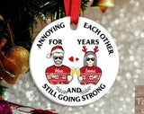 Custom Annoying Each Other Ornament Funny Married Couples Merry Christmas Circle Ceramic Ornament