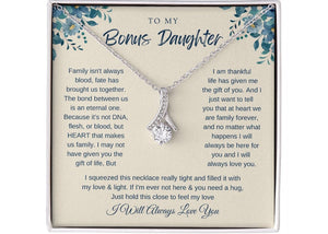 To my Bonus Daughter Alluring Beauty Necklace Step daughter Gifts from Stepmom Birthday Gift for Daughter