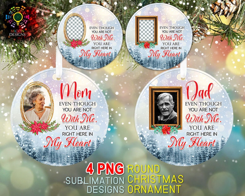 Dad Mom Even Though You Are Not With Me Ornament Bundle Png Sublimation Template, Photo Memorial Christmas Ornament Designs Digital Download