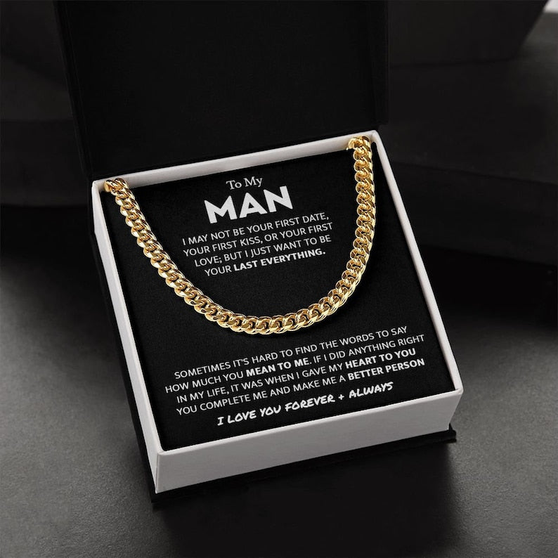 Necklace for Man Last Everything - Valentines Day Gifts for Him, Birthday gift for Man, Anniversary gift for Man, Cuban Link Chain Necklace