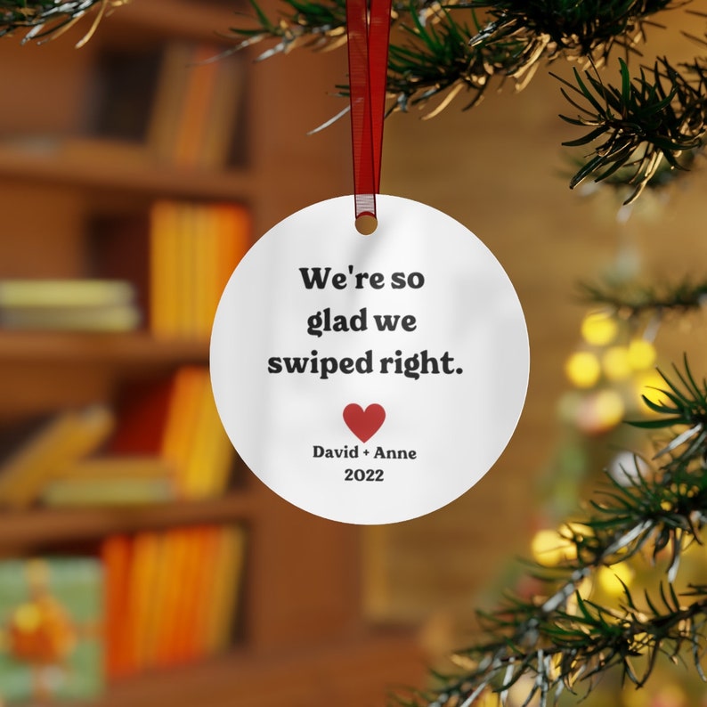 Dating Ornament, Dating Anniversary Ornament, Dating Gift, Hinge Dating, Tinder Dating, Anniversary Gift, Ornament Gift