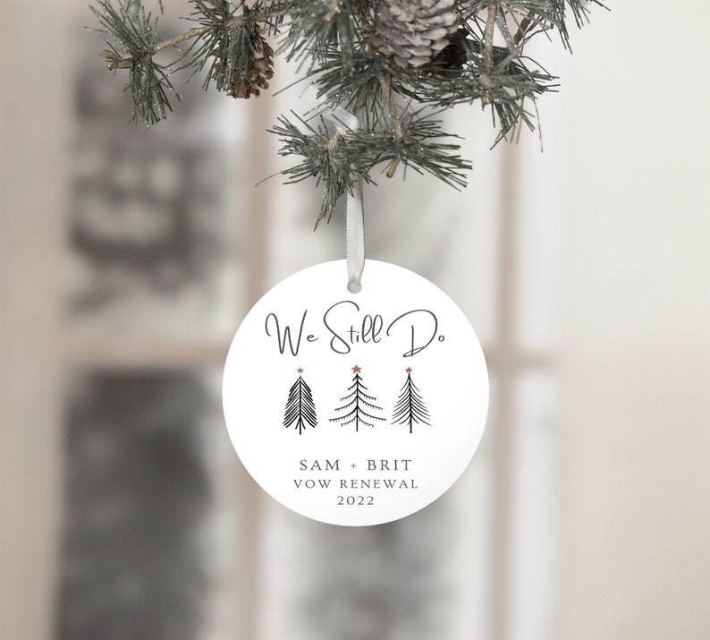 We Still Do Vow Renewal Ornament. Wedding Vow Renewal Gift Idea. Christmas Present Anniversary Gift For Couples. Keepsake Vow Exchange