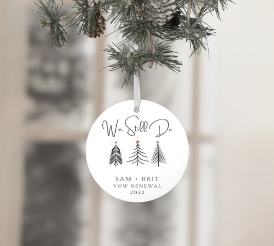 We Still Do Vow Renewal Ornament. Wedding Vow Renewal Gift Idea. Christmas Present Anniversary Gift For Couples. Keepsake Vow Exchange