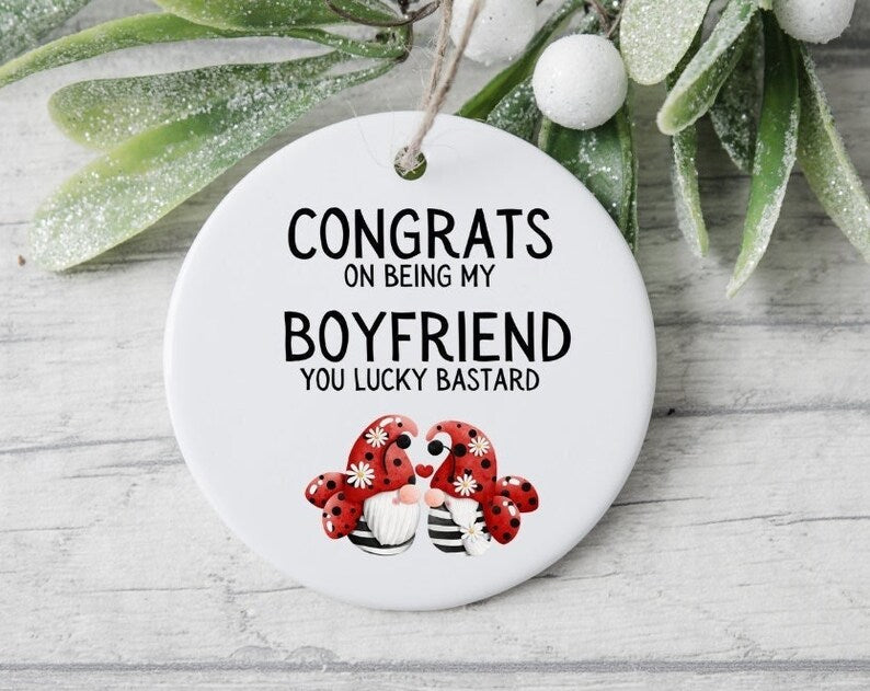 Congrats On Being My Boyfriend You Lucky Bastard Ornament, Anniversary Ornament, Boyfriend Ornament, Valentines Gift, Boyfriend Birthday
