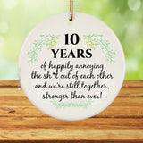 10Th Anniversary Wedding Ornament, 10+ Years Anniversary Gift, Funny Anniversary, Gift For Husband Wife Couple, Anniversary Keepsake Gift.