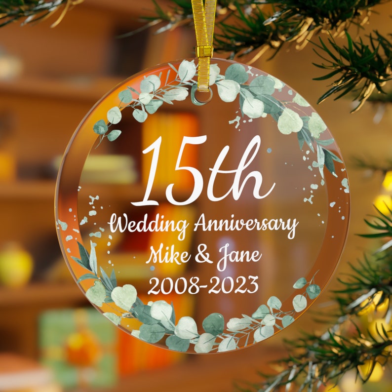 Custom 15Th Wedding Anniversary Gift | Glass Christmas Ornament